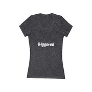 Triggered Women's T-shirt